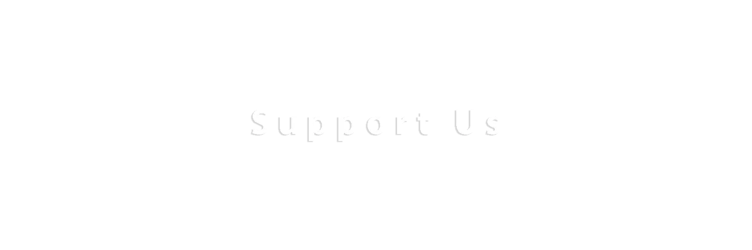 Text graphic saying "Support Us" in a bold font.